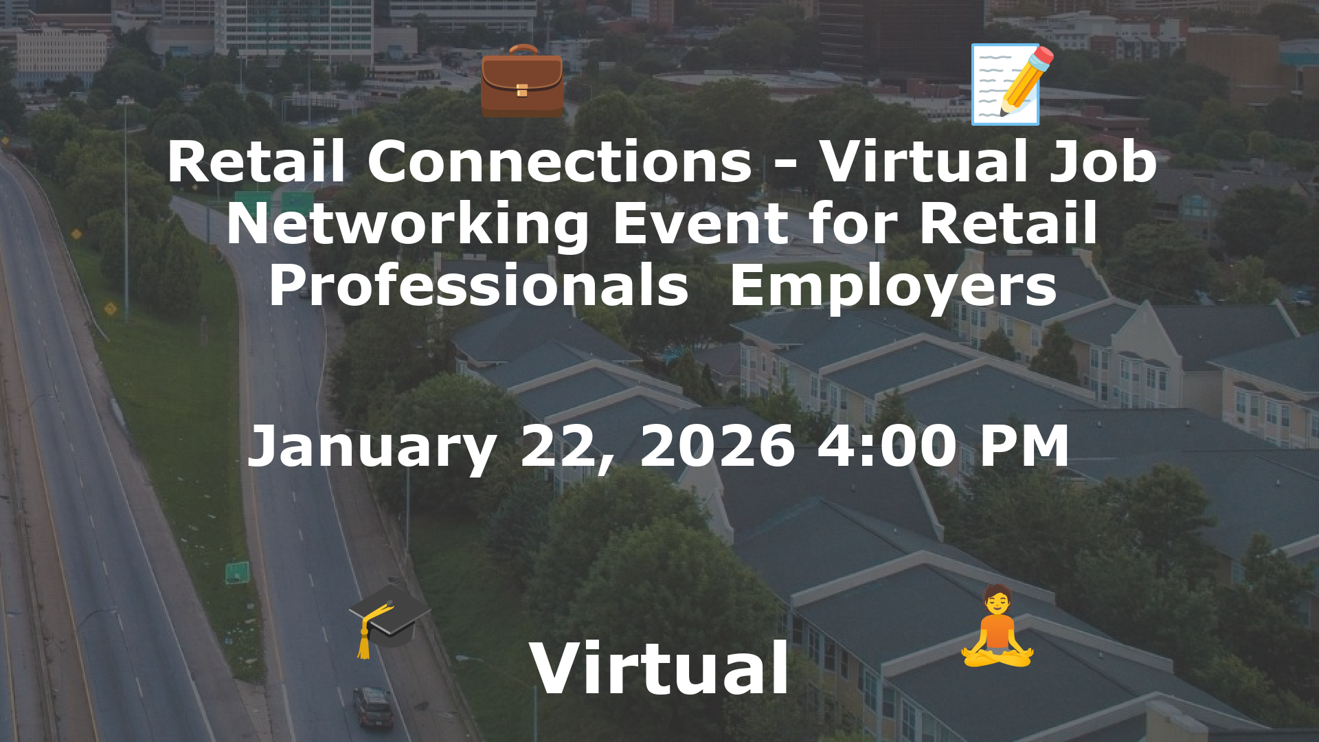 Retail Connections - Virtual Job  Networking Event for Retail Professionals  Employers event image
